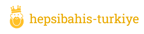 Hepsibahis Türkiye